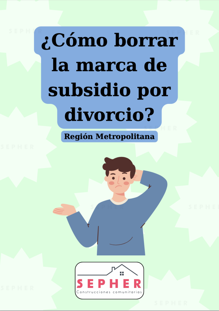 Guía para borrar marca de subsidio por divorcio