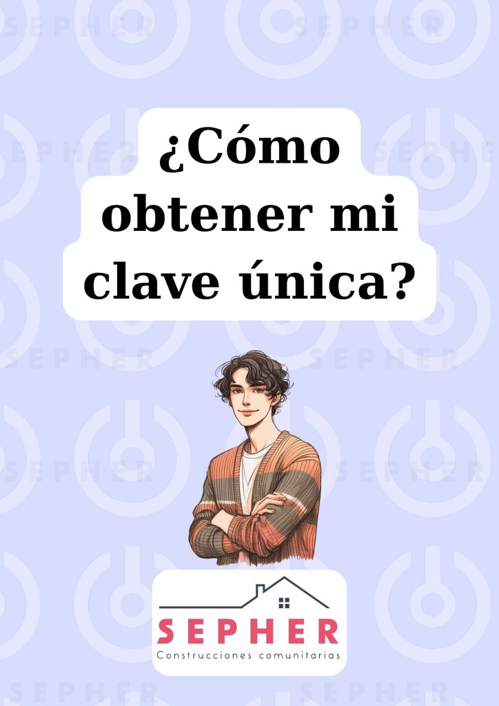 Guía para obtener la ClaveÚnica